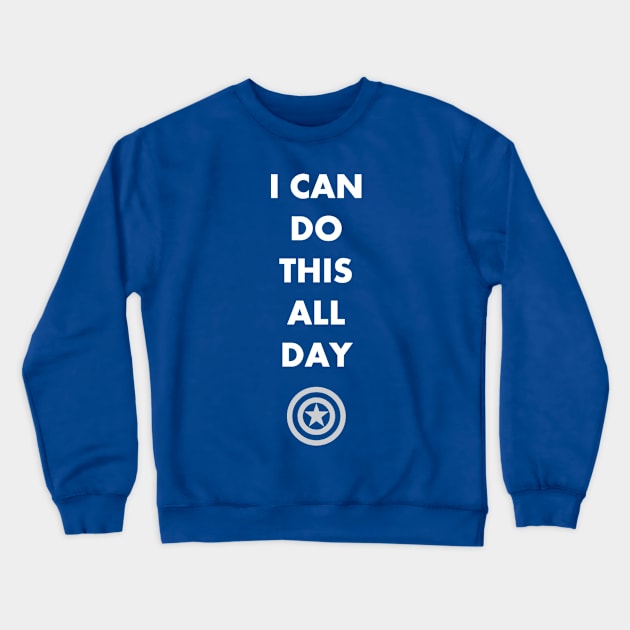 I can do this all day Crewneck Sweatshirt by DamageTwig